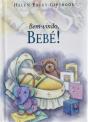 Bem-Vindo, Bebé! - Preview