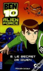 Ben 10 Alien Force T.8 Le Secret De Gwen