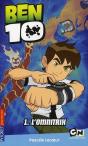 Ben 10 T.1 ; L'Omnitrix - Preview