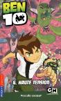 Ben 10 T.6 ; Haute Tension - Preview