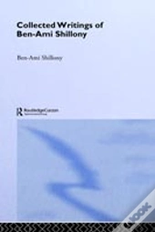 Ben-Ami Shillony - Collected Writings