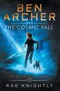 Ben Archer And The Cosmic Fall (The Alien Skill Series, Book 1) - Preview