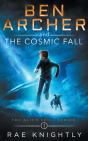 Ben Archer And The Cosmic Fall (The Alien Skill Series, Book 1) - Preview