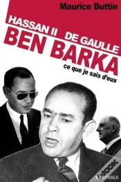 Capa do artigo Ben Barka - Hassan Ii-De Gaulle- Ce Que Je Sais D