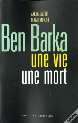 Capa do artigo Ben Barka ; Une Vie Une Mort