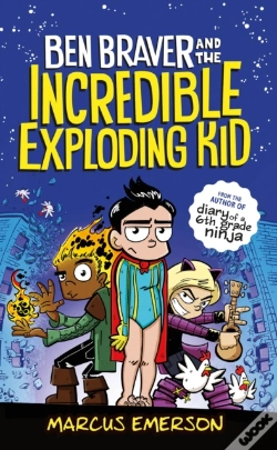 Capa do artigo Ben Braver And The Incredible Exploding Kid