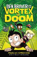 Ben Braver And The Vortex Of Doom