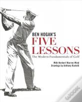 Ben Hogan'S Five Lessons