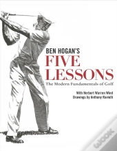 Ben Hogan'S Five Lessons