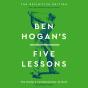 Ben Hogan'S Five Lessons - Preview