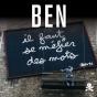 Ben ; Il Faut Se Méfier Des Mots - Preview