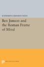 Ben Jonson And The Roman Frame Of Mind - Preview