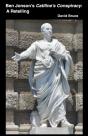 Ben Jonson’S Catiline’S Conspiracy - Preview