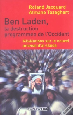 Capa do artigo Ben Laden, La Destruction Programmée De L'Occident : Révélations Sur Le Nouvel Arsenal D'Al-Qaida
