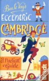 Ben Le Vay'S Eccentric Cambridge