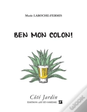 Ben Mon Colon !