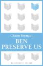 Ben Preserve Us - Preview