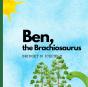 Ben, The Brachiosaurus - Preview