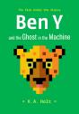Ben Y And The Ghost In The Machine - Preview