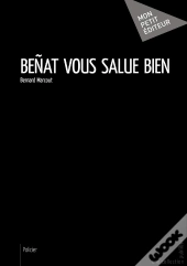 Benat Vous Salue Bien