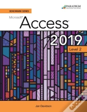 Benchmark Series: Microsoft Access 2019 Level 2