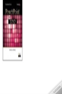Benchmark Series: Microsofta Powerpoint 2010