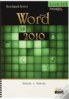 Benchmark Series: Microsofta Word 2010