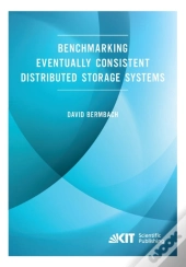 Benchmarking Eventually Consistent Distributed Storage Systems