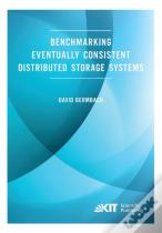 Benchmarking Eventually Consistent Distributed Storage Systems