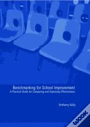 Benchmarking For School Improvement