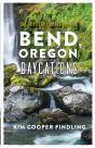 Bend, Oregon Daycations - Preview