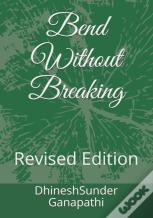Bend Without Breaking