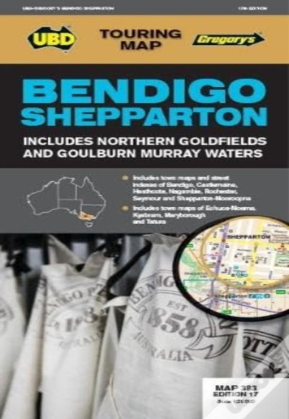 Bendigo Shepparton Map 383 17th Ed
