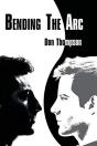 Bending The Arc - Preview
