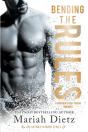 Bending The Rules - Preview
