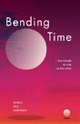 Bending Time - Preview