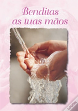 Capa do artigo Benditas as Tuas Mãos