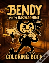 Bendy And The Ink Machine Coloring Book