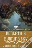 Beneath A Burning Sky