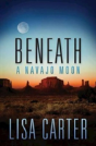 Beneath A Navajo Moon - Preview