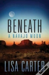 Beneath A Navajo Moon