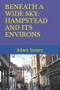 Beneath A Wide Sky: Hampstead And Its Environs - Preview