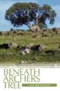Beneath Archers Tree - Preview
