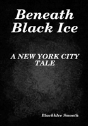 Beneath Black Ice - Preview
