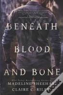 Beneath Blood & Bone #2