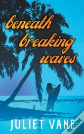 Beneath Breaking Waves