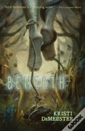 Beneath