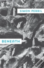Beneath
