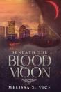 Beneath The Blood Moon - Preview