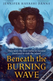 Beneath The Burning Wave